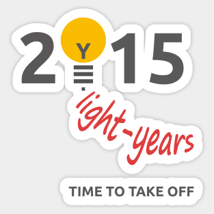 Light years 2015. Time to take off Sticker